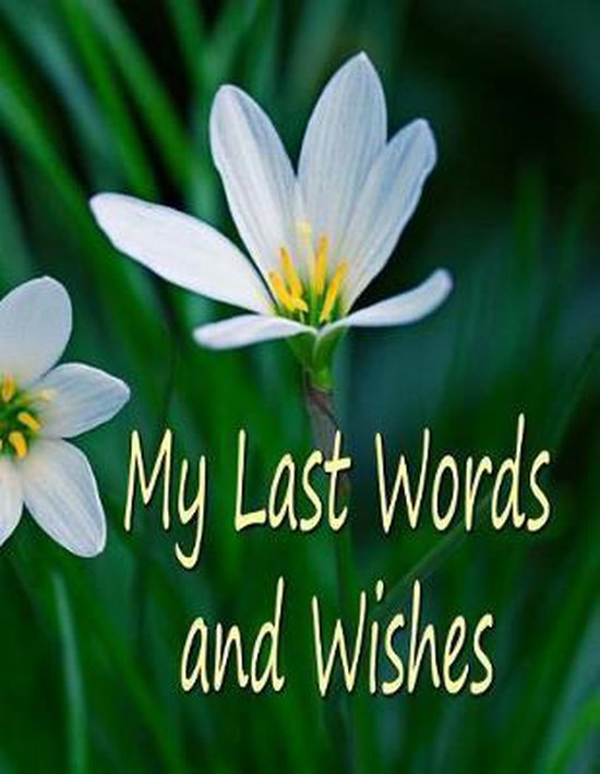 My Last Words and Wishes - cover