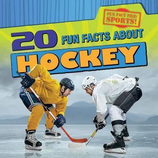 20 Fun Facts about Hockey, Ryan Nagelhout 9781482439809 Boeken