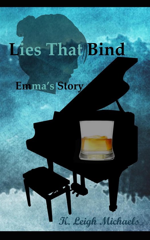 Lies That Bind: Emma's Story