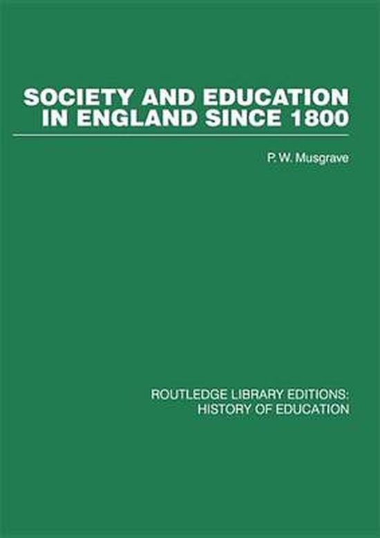 Society and Education in England Since 1800 - cover