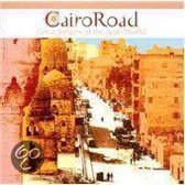 Cairo Road: Great Singers Of The Arab World