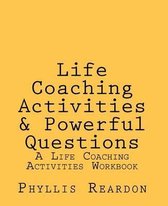 Life Coaching Activities and Powerful Questions