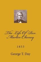 The Life of Rev. Martin Cheney