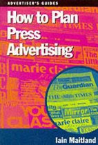 How to Plan Press Advertising