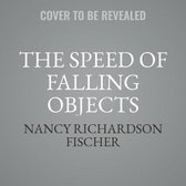 The Speed of Falling Objects Lib/E