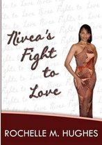 Nivea's Fight to Love