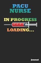 Pacu Nurse in Progress Journal