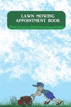 Lawn Mowing Appointment Book
