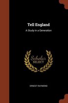 Tell England
