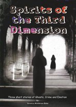 Spirits of the Third Dimension