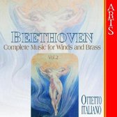 Beethovan: Complete music for Winds and Brass vol 2 / Ottetto Italiano