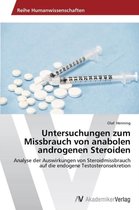 Untersuchungen zum Missbrauch von anabolen androgenen Steroiden