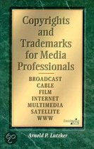 Copyrights And Trademarks For Media Professionals