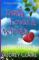 Death Loved a Woman