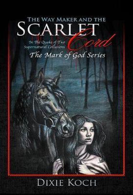 Mark of God-The Way Maker and the Scarlet Cord - cover