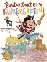 Pirates Don't Go to Kindergarten