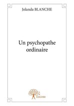 Collection Classique - Un psychopathe ordinaire