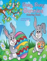 Busy, Busy Bunnies Coloring Book