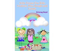 Jello Treats For Kids - Cookies, Play Dough and Candy