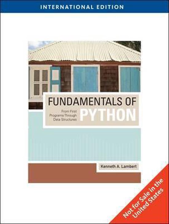 Fundamentals of Python | 9780538742788 | Kenneth Alfred Lambert ...