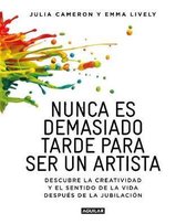 Nunca es demasiado tarde para ser un artista / It's Never Too Late to Begin Agai n