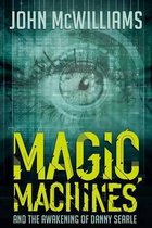 Magic, Machines and the Awakening of Danny Searle