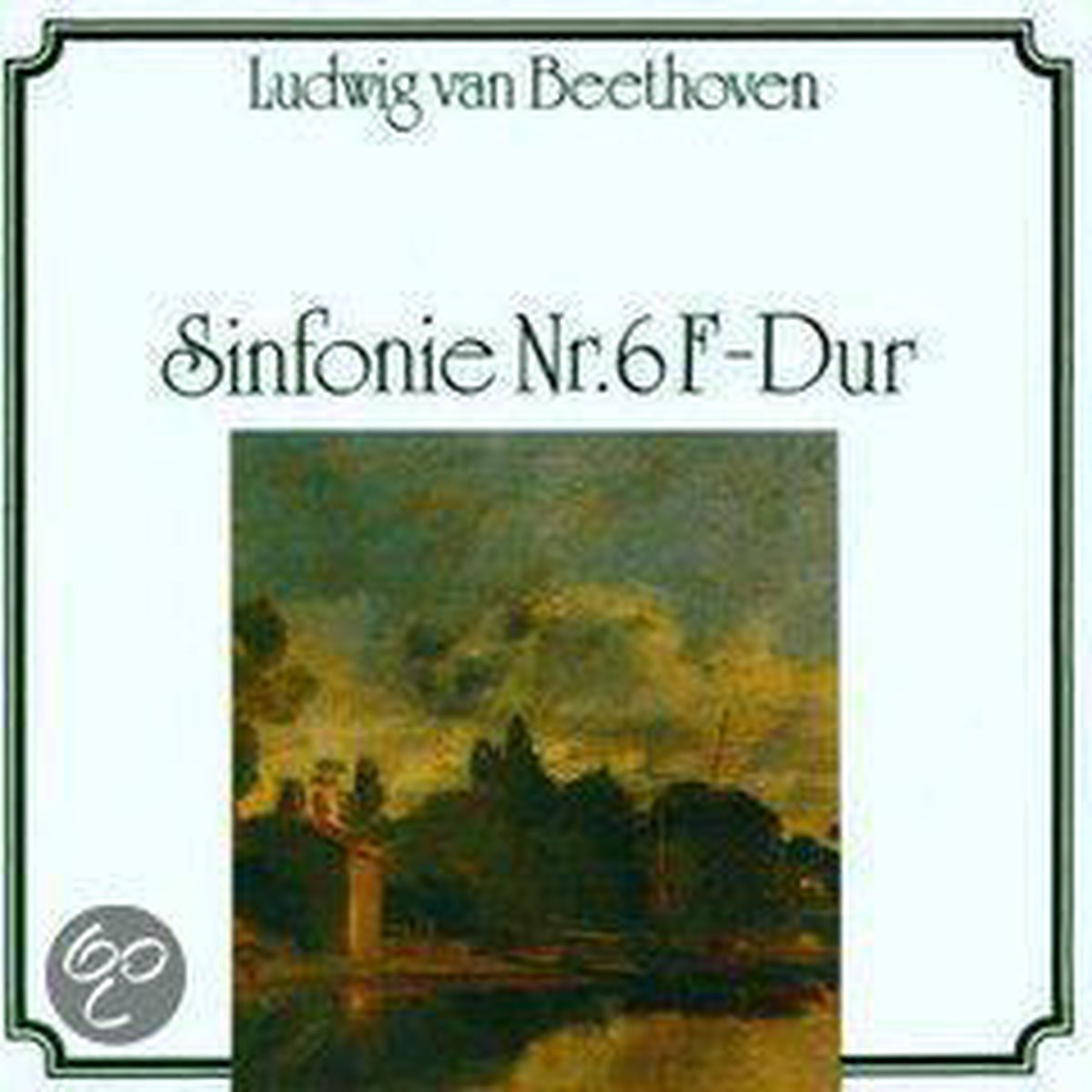 Symphonie Nr 6 F Dur