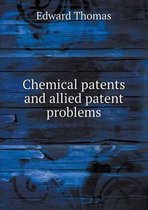 Chemical patents and allied patent problems