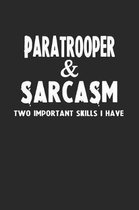 Paratrooper & Sarcasm Two Important Skills I Have