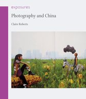 Exposures - Photography and China