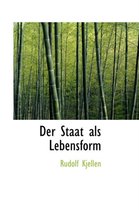 Der Staat Als Lebensform