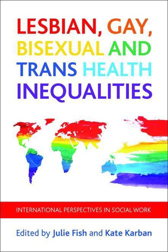 Lesbian Gay Bisexual And Trans Health Inequalities Ebook 9781447322726 Boeken 6398