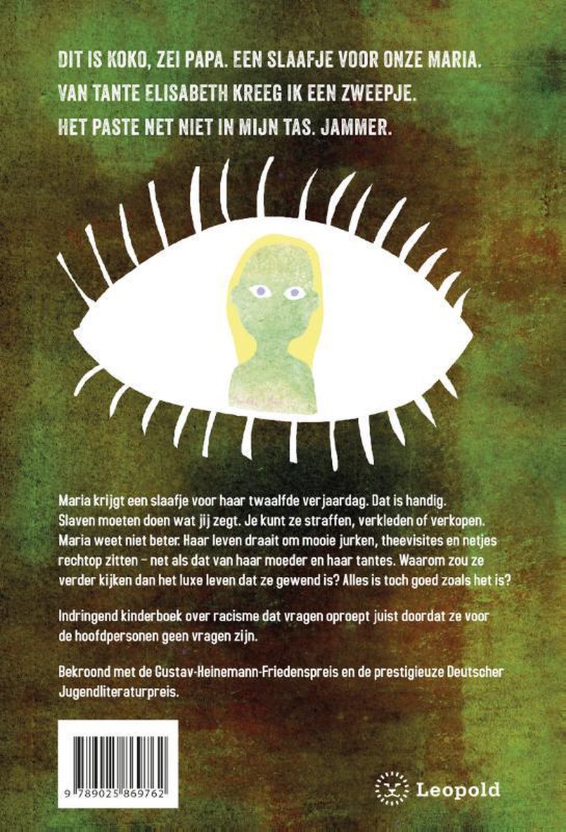 Achterkant boek 'Hoe mooi wit ik ben' met groene achtergrond. Een groot wit oog met wimpers bevat een groen figuurtje met blonde haren en blauwe ogen. Tekst over het verhaal en prijzen is zichtbaar, evenals een barcode.