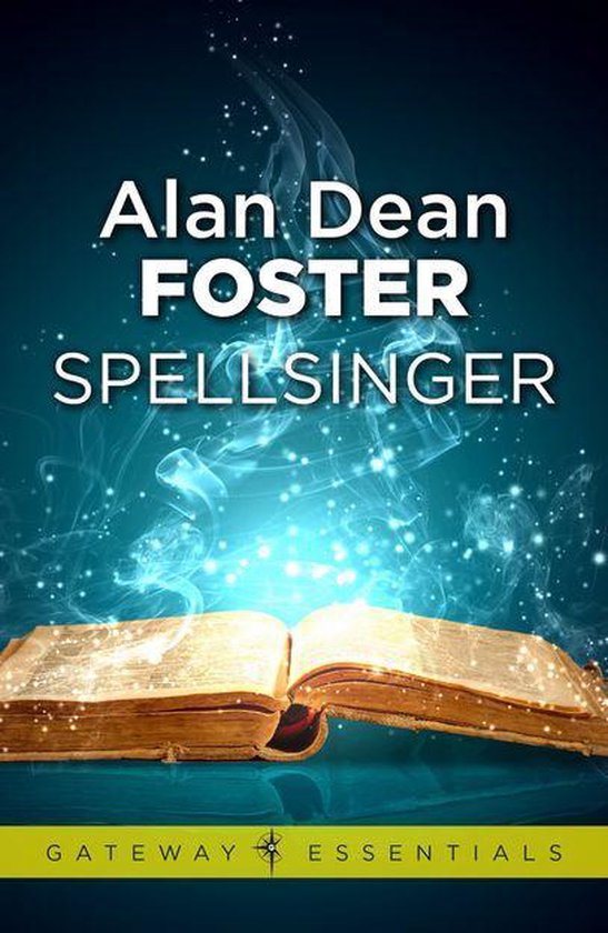 Boek 'Spellsinger' van Alan Dean Foster met een open boek en magische gloed.