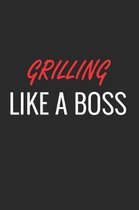 Grilling Like a Boss