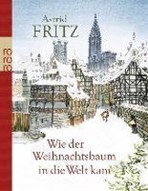 Omslag Wie der Weihnachtsbaum in die Welt kam