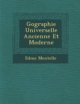 G Ographie Universelle Ancienne Et Moderne