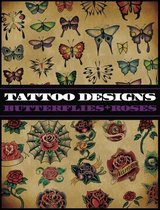Tattoo Designs: Butterflies & Roses