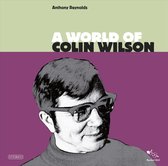 Anthony Reynolds - A World Of Colin Wilson (CD)