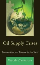 Oil Supply Crises
