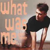 What Was Me (CD)