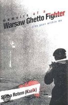 Memoirs of a Warsaw Ghetto Fighter