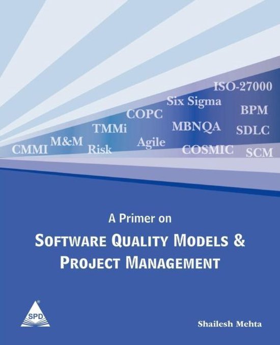 A Primer on Software Quality Models & Project Management, Shailesh
