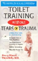 Toilet Training without Tears or Trauma