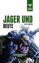 Warhammer 40.000 - Jäger und Beute