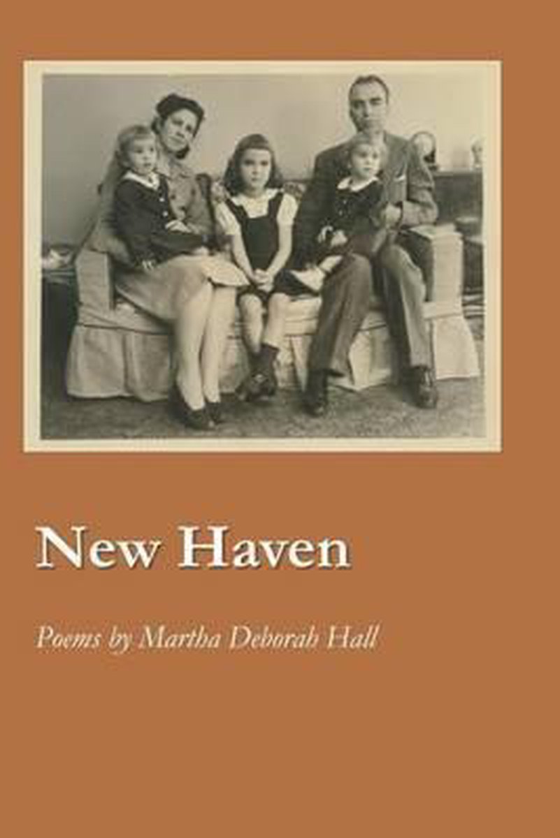 New Haven van Martha Deborah Hall
