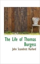 The Life of Thomas Burgess