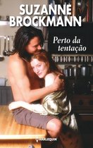 Perto da tentação