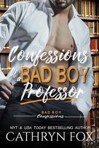 Bad Boy Confessions 1 - Confessions of a Bad Boy Professor