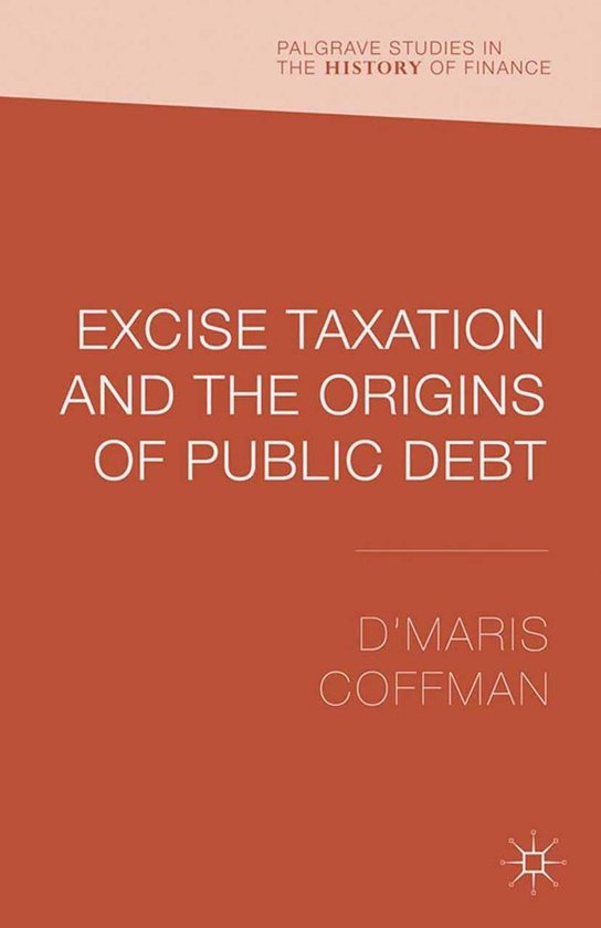 Economics and Finance (R0) - Excise Taxation and the Origins ... - cover